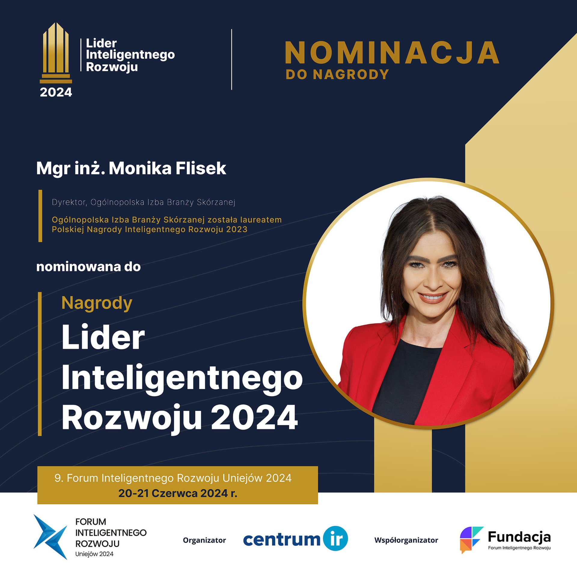 Nominacja do nagrody  LIDER INTELIGENTNEGO ROZWOJU dla mgr inż. MONIKI FLISEK